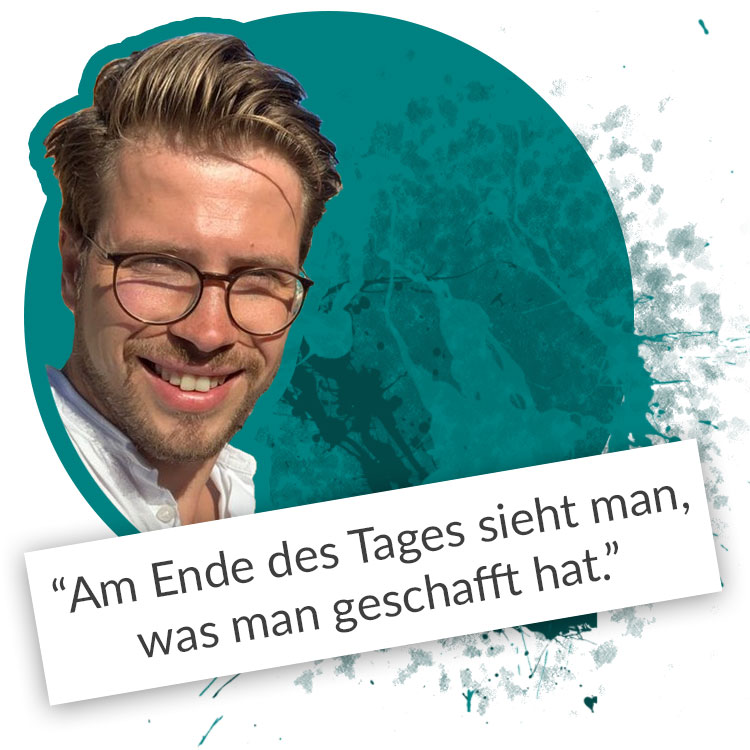 Unser Azubi im Interview - Am Ende des Tages sieht man, was man geschafft hat.